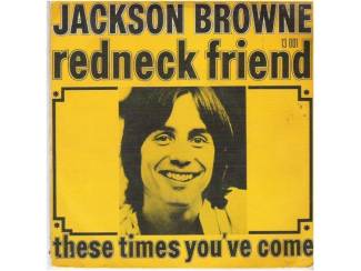 JACKSON BROWNE: "Redneck friend"